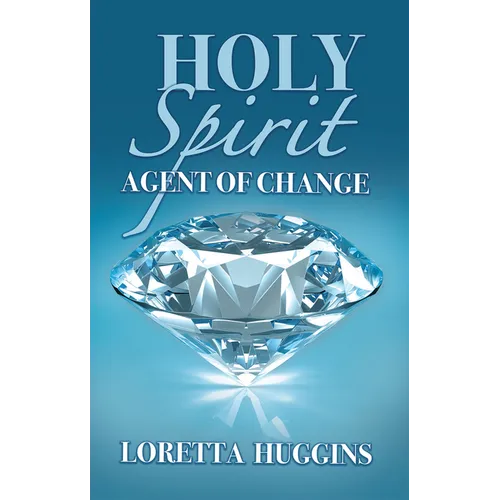 Holy Spirit Agent of Change