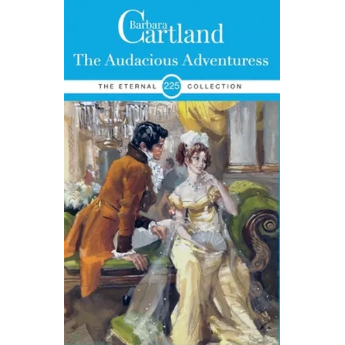225. The Audacious Adventuress