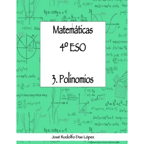 Matemáticas 4° ESO - 3. Polinomios
