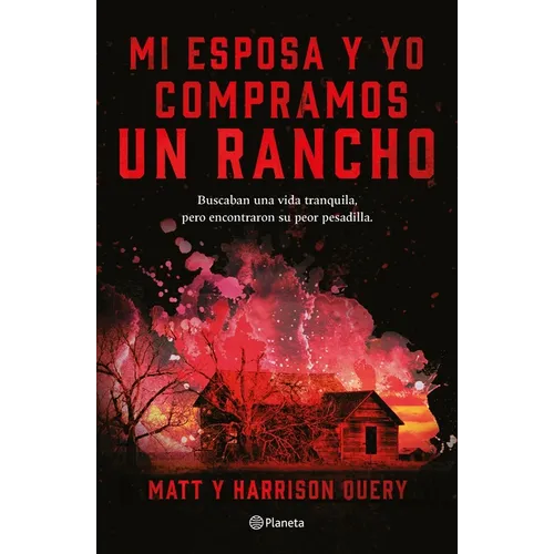 Mi Esposa Y Yo Compramos Un Rancho
