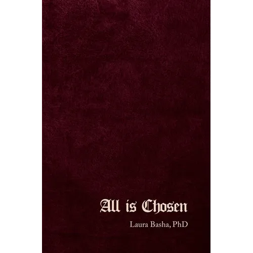 All Is Chosen