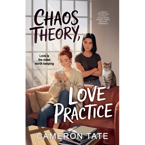 Chaos Theory, Love Practice