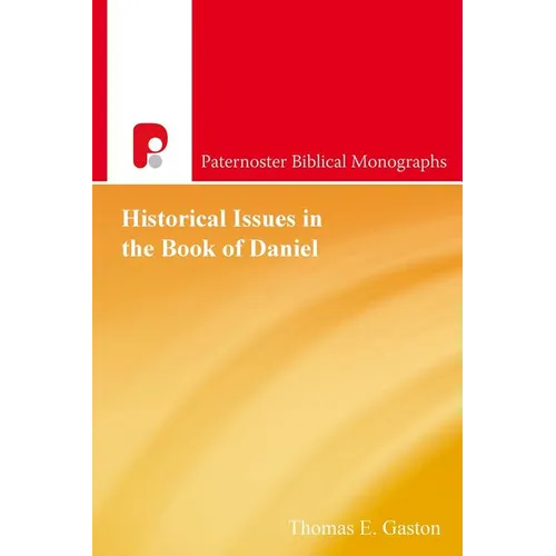 Historical Issues in the Book of Daniel