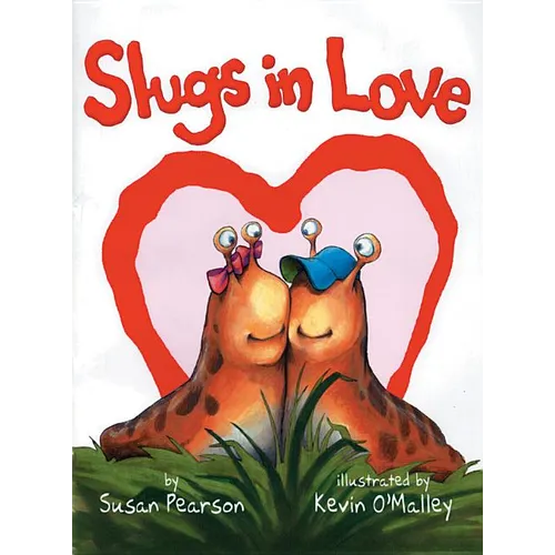 Slugs in Love