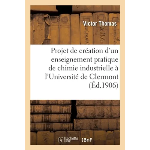 Projet de création d'un enseignement pratique de chimie industrielle à l'Université de Clermont