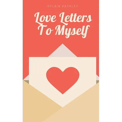 Love Letters To Myself