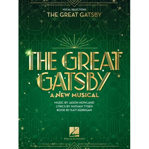 The Great Gatsby - A New Musical: Piano/Vocal Selections