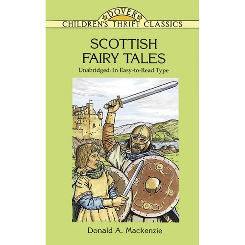 Scottish Fairy Tales: Unabridged in Easy-To-Read Type
