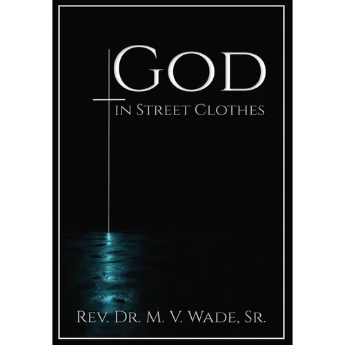 God in Street Clothes