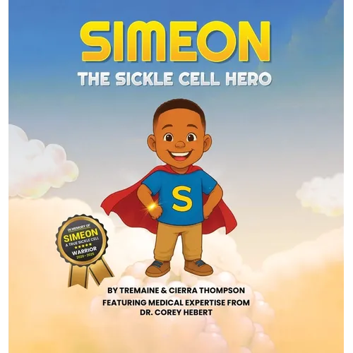 Simeon The Sickle Cell Hero