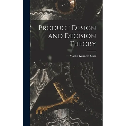 Product Design and Decision Theory