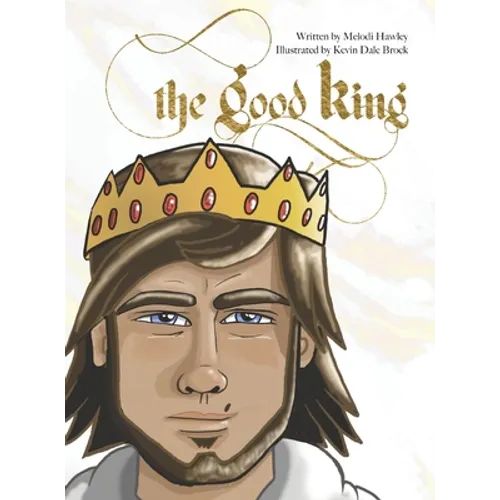 The Good King