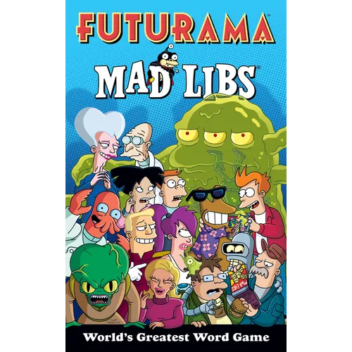 Futurama Mad Libs