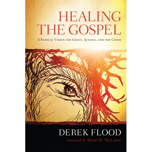 Healing the Gospel