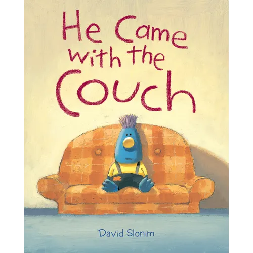 He Came with the Couch