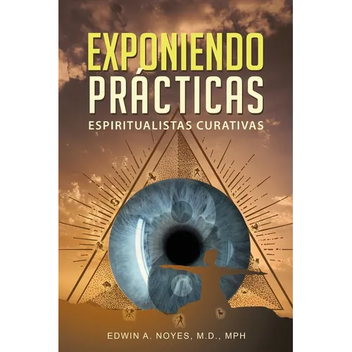 Exponiendo Prácticas Espiritualistas Curativas