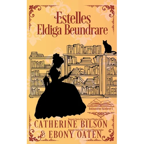 Estelles Eldiga Beundrare: Bokhandelns Skönheter - Bok 1