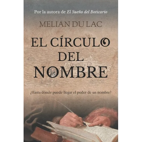 El Círculo del Nombre: ¿Hasta dónde puede llegar el poder de un nombre?