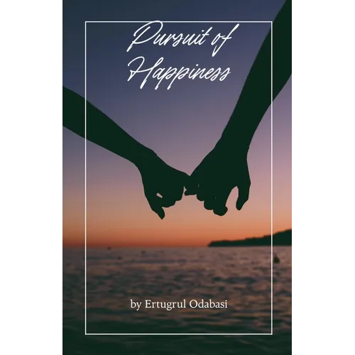Pursuit of Happiness