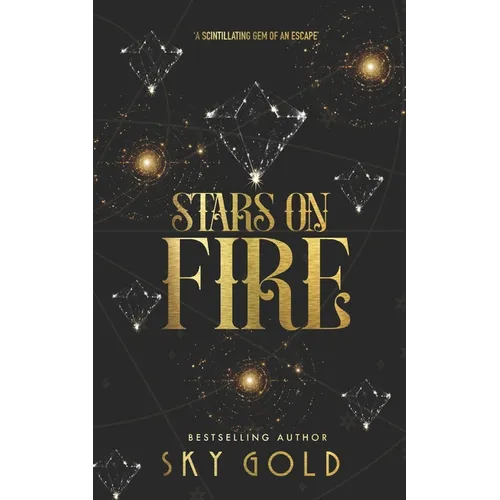 Stars on Fire: A Spectacular, Starlit Romance