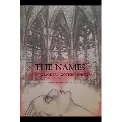 The Names: An Epic Modern Gothic Horror