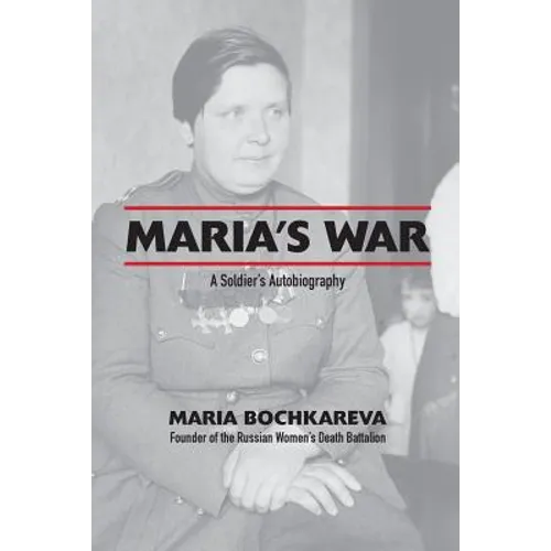 Maria's War: A Soldier's Autobiography