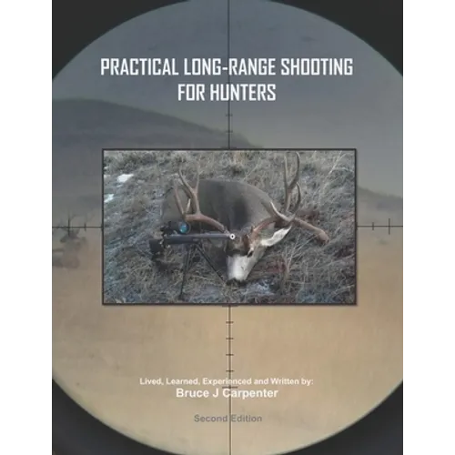Practical Long-Range Shooting for Hunters