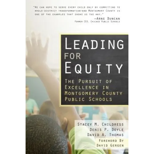 Leading for Equity: The Pursuit of Excellence in the Montgomery County Public Schools