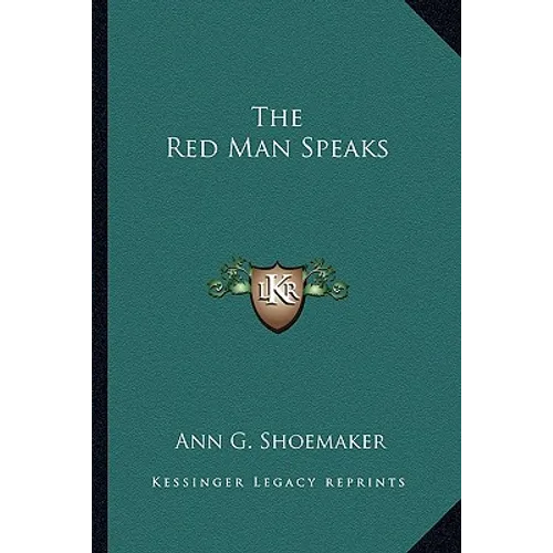 The Red Man Speaks