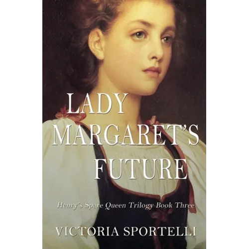 Lady Margaret's Future