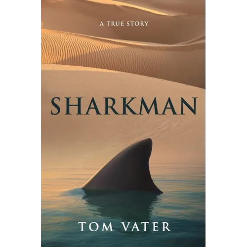 Sharkman: A True Story