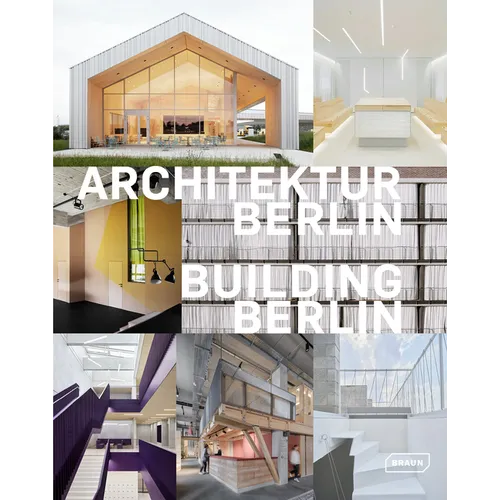 Building Berlin, Vol. 12: The Latest Architecture in and Out of the Capital