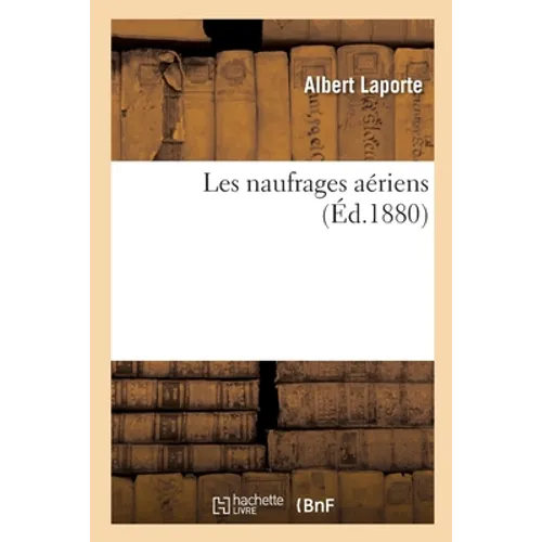 Les Naufrages Aériens