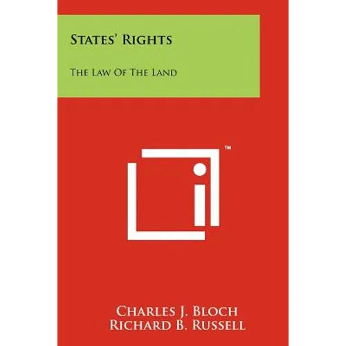 States' Rights: The Law of the Land