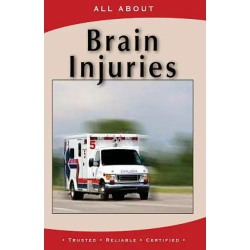 All About Brain Injuries