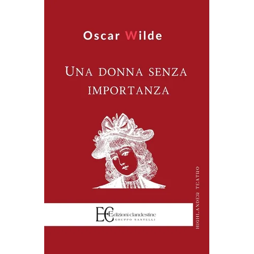 Una Donna Senza Importanza