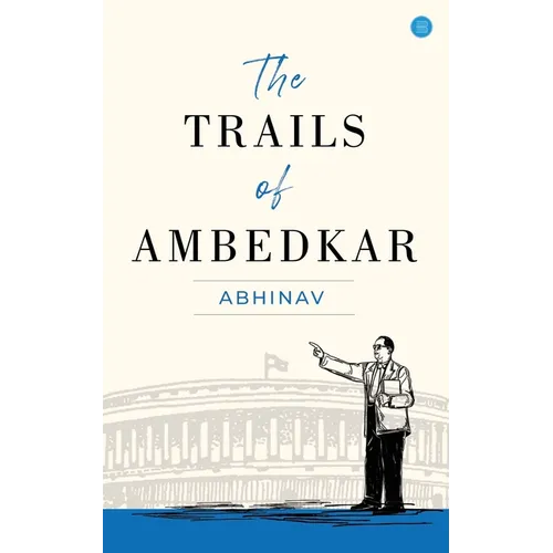 The Trails of Ambedkar