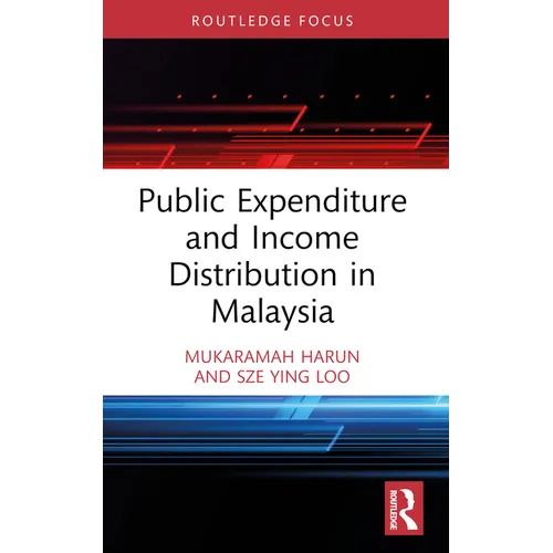 Public Expenditure and Income Distribution in Malaysia