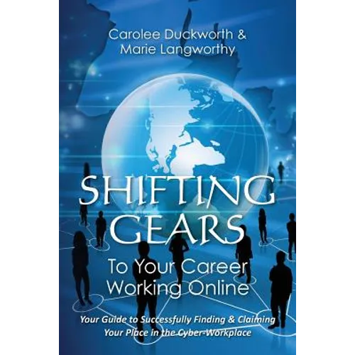 Shifting Gears To Your Career Working Online