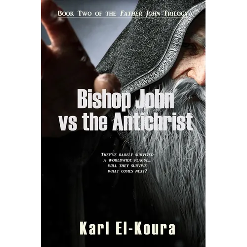Bishop John VS the Anitchrist