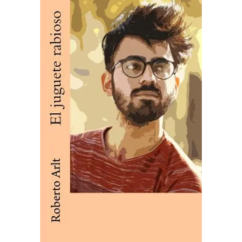 El juguete rabioso