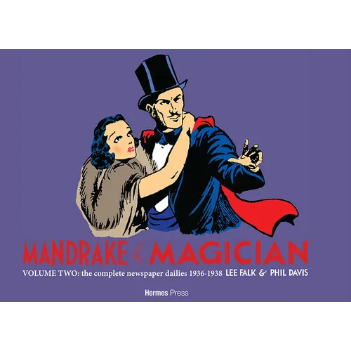 Mandrake the Magician: The Complete Newspaper Dailies Volume Two