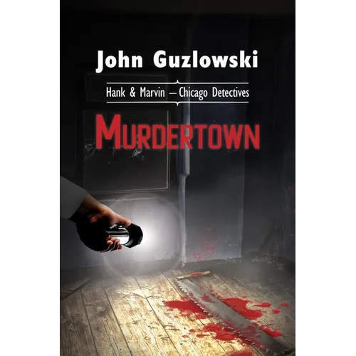 Murdertown: Hank & Marvin - Chicago Detectives