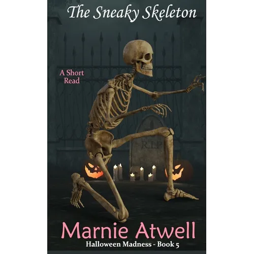 The Sneaky Skeleton