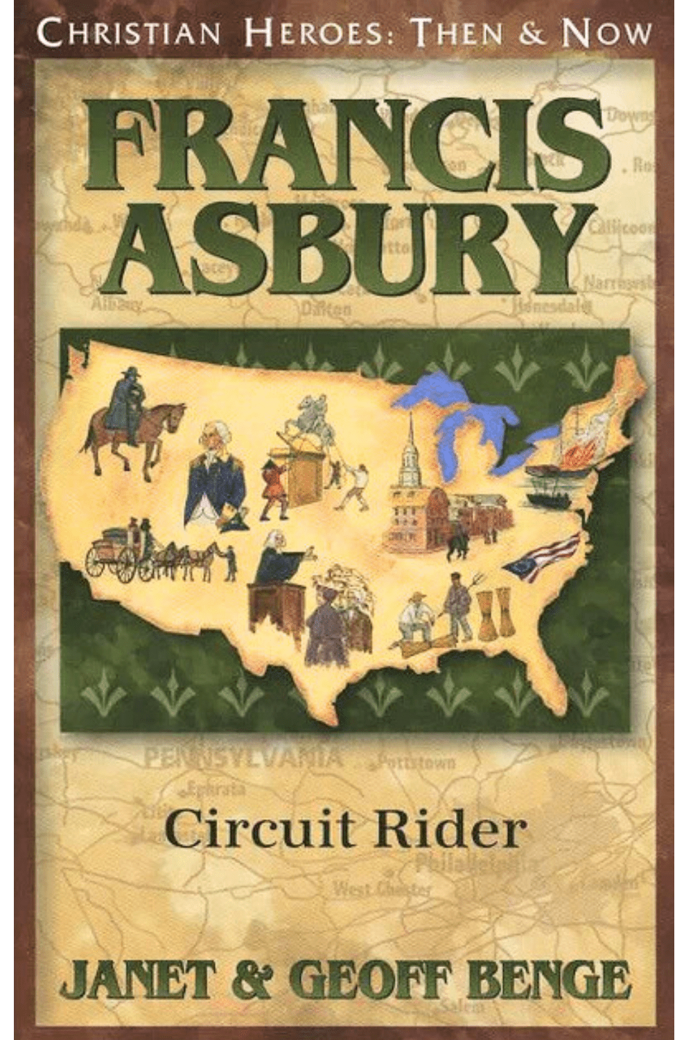 Francis Asbury: Circuit Rider (Christian Heroes: Then and Now) Book