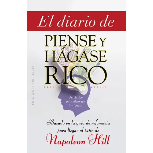 Diario de «Piense Y Hagase Rico», El