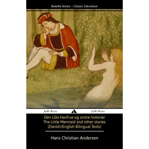The Little Mermaid and Other Stories (Danish/English Texts)