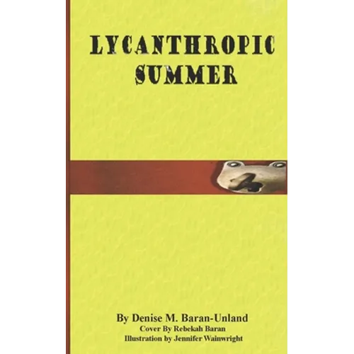 Lycanthropic Summer