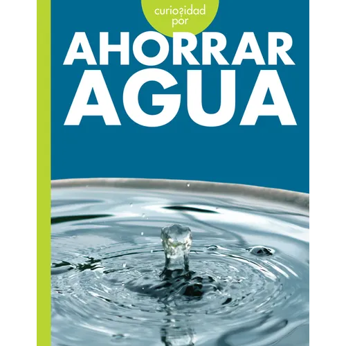 Curiosidad Por Ahorrar Agua