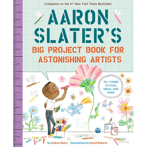 Aaron Slater's Big Project Book for Astonishing Artists